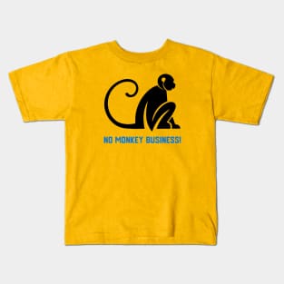 No Monkey Business Kids T-Shirt